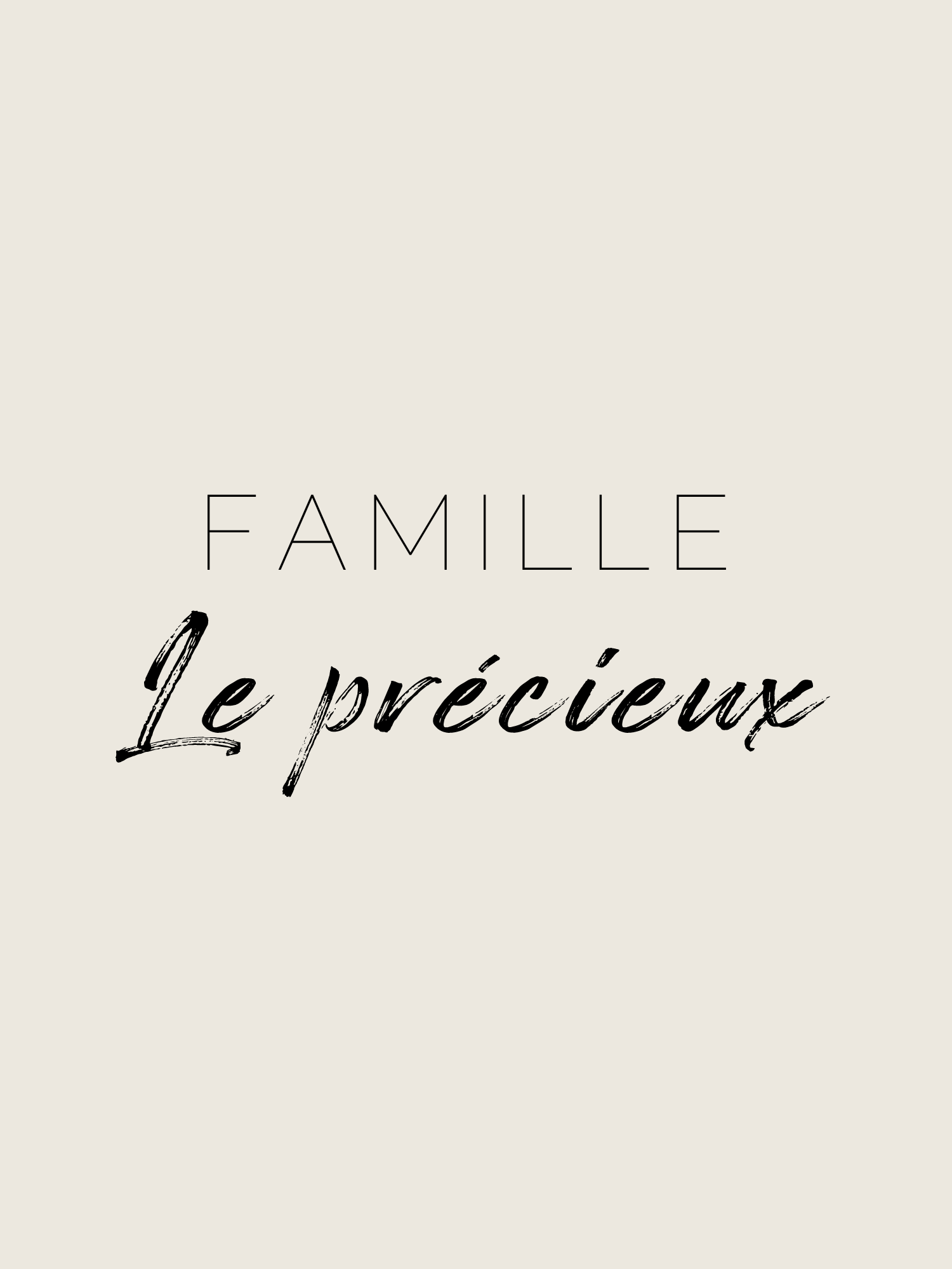 Famille - Le précieux